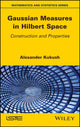 Book cover of: Gaussian Measures in Hilbert Space. By: Alexander Kukush