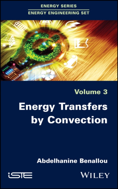 Book cover of: Energy Transfers by Convection. By: Abdelhanine Benallou