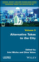 Book cover of: Alternative Takes to the City. By: Irène Micha