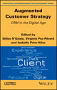 Book cover of: Augmented Customer Strategy. By: Gilles N&prime;Goala