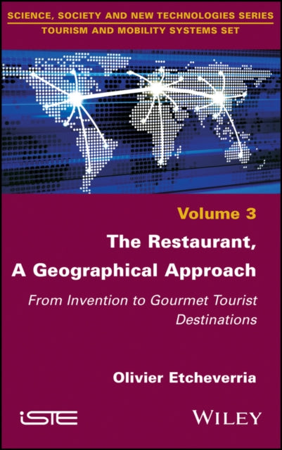 Book cover of: Restaurant, A Geographical Approach. By: Olivier Etcheverria