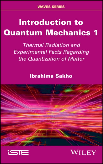 Book cover of: Introduction to Quantum Mechanics 1. By: Ibrahima Sakho
