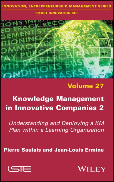 Book cover of: Knowledge Management in Innovative Companies 2. By: Pierre Saulais