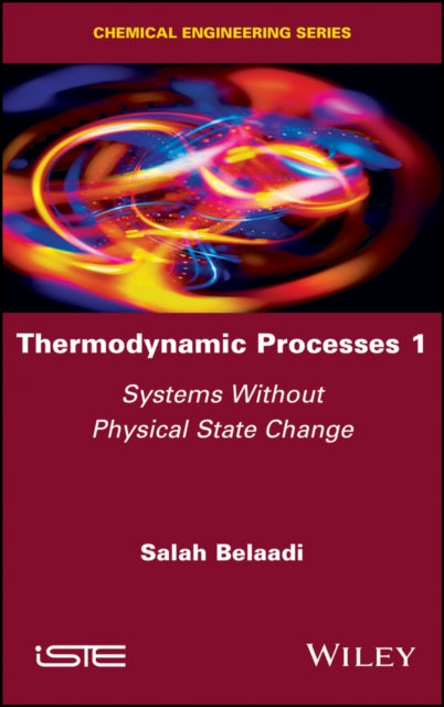 Book cover of: Thermodynamic Processes 1. By: Salah Belaadi