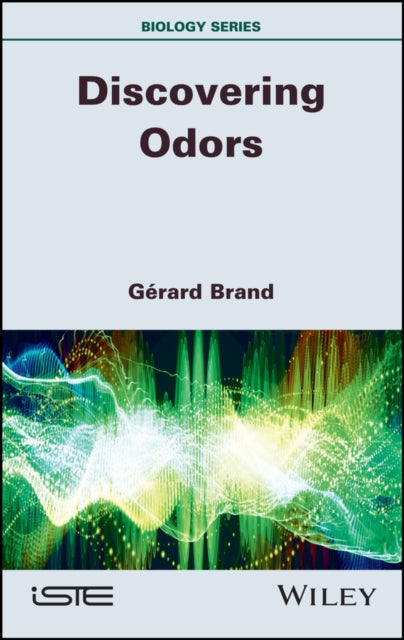 Book cover of: Discovering Odors. By: Gérard Brand
