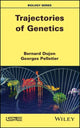 Book cover of: Trajectories of Genetics. By: Bernard Dujon