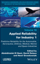 Book cover of: Applied Reliability for Industry 1. By: Abdelkhalak El Hami