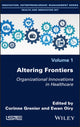 Book cover of: Altering Frontiers. By: Corinne Grenier