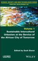 Book cover of: Sustainable Intercultural Urbanism at the Service of the African City of Tomorrow. By: Esoh Elame
