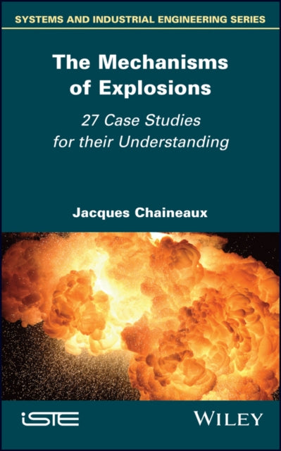 Book cover of: Mechanisms of Explosions. By: Jacques Chaineaux