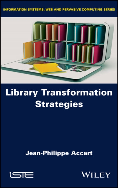 Book cover of: Library Transformation Strategies. By: Jean-Philippe Accart
