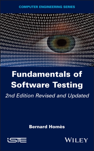Book cover of: Fundamentals of Software Testing. By: Bernard Homès