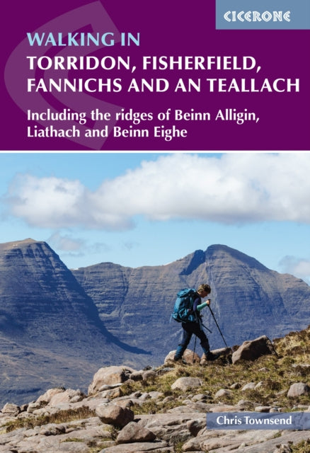 Book cover of: Walking in Torridon, Fisherfield, Fannichs and An Teallach. By: Chris Townsend