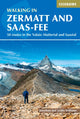 Book cover of: Walking in Zermatt and Saas-Fee. By: Jonathan Williams