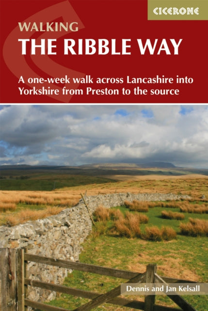 Book cover of: Walking the Ribble Way. By: Dennis Kelsall
