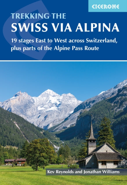 Book cover of: Trekking the Swiss Via Alpina. By: Kev Reynolds