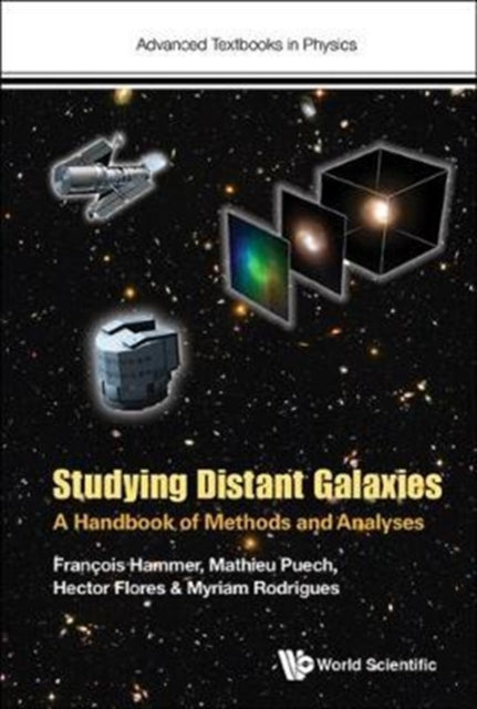 Book cover of: Studying Distant Galaxies: A Handbook Of Methods And Analyses. By: Mathieu Peuch