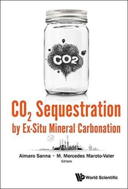 Book cover of: Co2 Sequestration By Ex-situ Mineral Carbonation. By: Aimaro Sanna