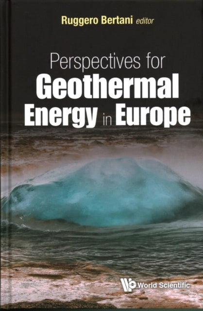 Book cover of: Perspectives For Geothermal Energy In Europe. By: Ruggero Bertani