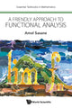 Book cover of: Friendly Approach To Functional Analysis, A. By: A. Sasane