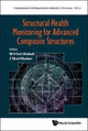 Book cover of: Structural Health Monitoring For Advanced Composite Structures. By: M. H. Aliabadi