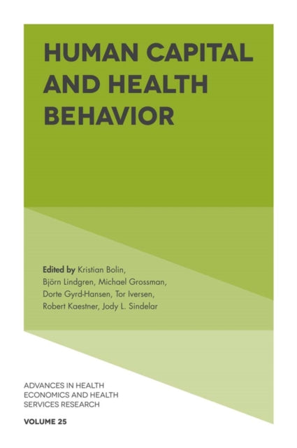 Book cover of: Human Capital and Health Behavior. By: Kristian Bolin