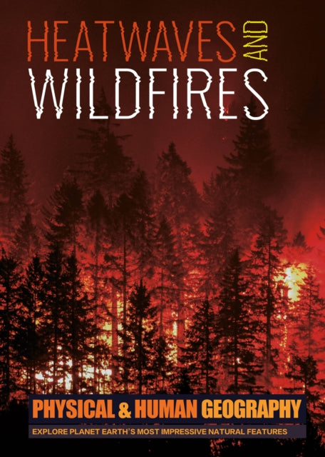 Book cover of: Heatwaves and Wildfires. By: Joanna Brundle