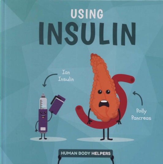 Book cover of: Using Insulin. By: Harriet Brundle