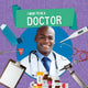 Book cover of: Doctor. By: Joanna Brundle