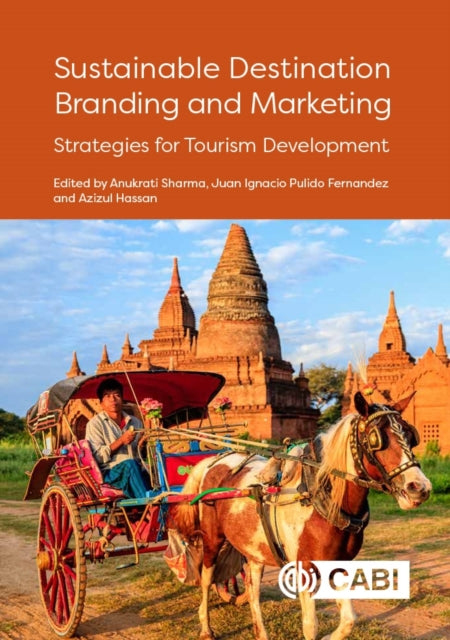 Book cover of: Sustainable Destination Branding and Marketing. By: Anukrati Sharma