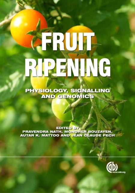 Book cover of: Fruit Ripening. By: Hiroshi Ezura