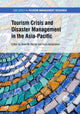 Book cover of: Tourism Crisis and Disaster Management in the Asia-Pacific. By: Ulrike Gretzel