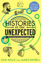Book cover of: Histories of the Unexpected. By: Sam Willis