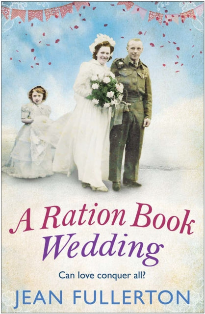 Book cover of: Ration Book Wedding. By: Jean Fullerton