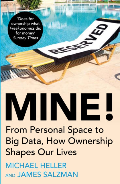 Book cover of: Mine!. By: Michael Heller