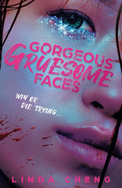 Book cover of: Gorgeous Gruesome Faces. By: Linda Cheng