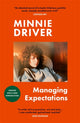 Book cover of: Managing Expectations. By: Minnie Driver