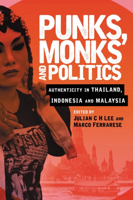 Book cover of: Punks, Monks and Politics. By: Julian C. H. Lee