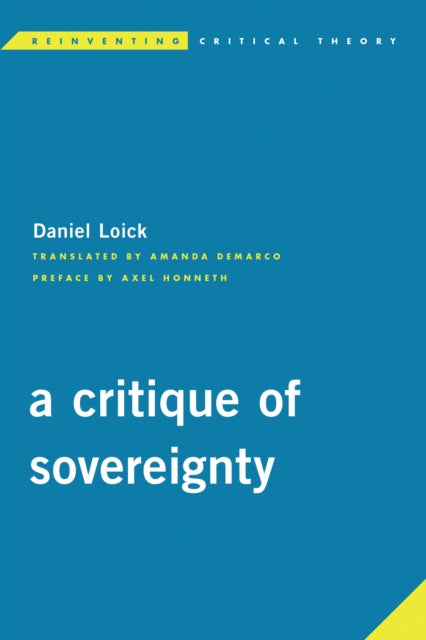 Book cover of: Critique of Sovereignty. By: Daniel Loick