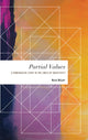 Book cover of: Partial Values. By: Kevin DeLapp