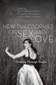 Book cover of: New Philosophies of Sex and Love. By: Sarah LaChance Adams