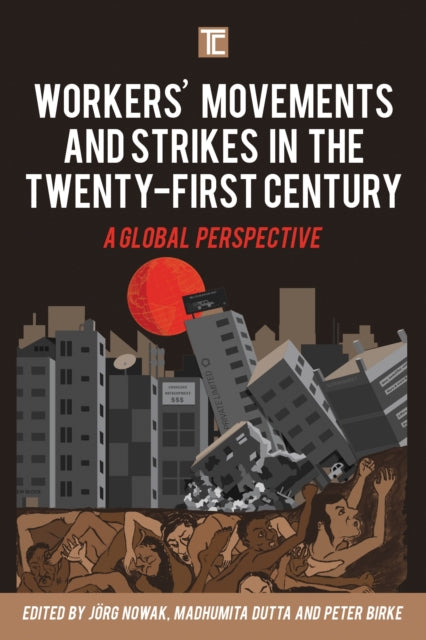 Book cover of: Workers' Movements and Strikes in the Twenty-First Century
