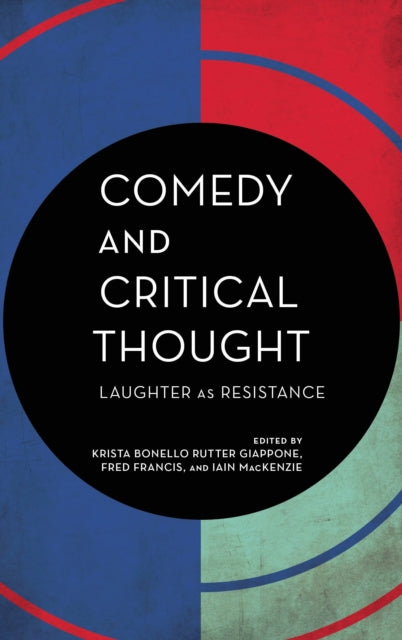 Book cover of: Comedy and Critical Thought. By: Krista Bonello Rutter Giappone