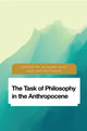 Book cover of: Task of Philosophy in the Anthropocene
