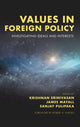 Book cover of: Values in Foreign Policy. By: Krishnan Srinivasan