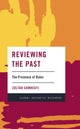 Book cover of: Reviewing the Past. By: Zoltán Somhegyi