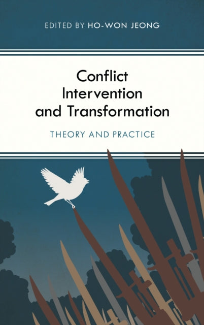 Book cover of: Conflict Intervention and Transformation. By: Ho-Won Jeong