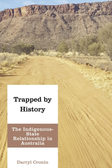 Book cover of: Trapped by History. By: Darryl Cronin