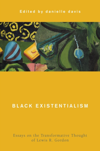Book cover of: Black Existentialism. By: Danielle Davis