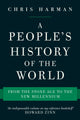 Book cover of: People's History of the World. By: Chris Harman